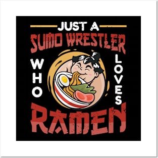 Just A Sumo Wrestler Who Loves Ramen Kawaii Otaku Posters and Art